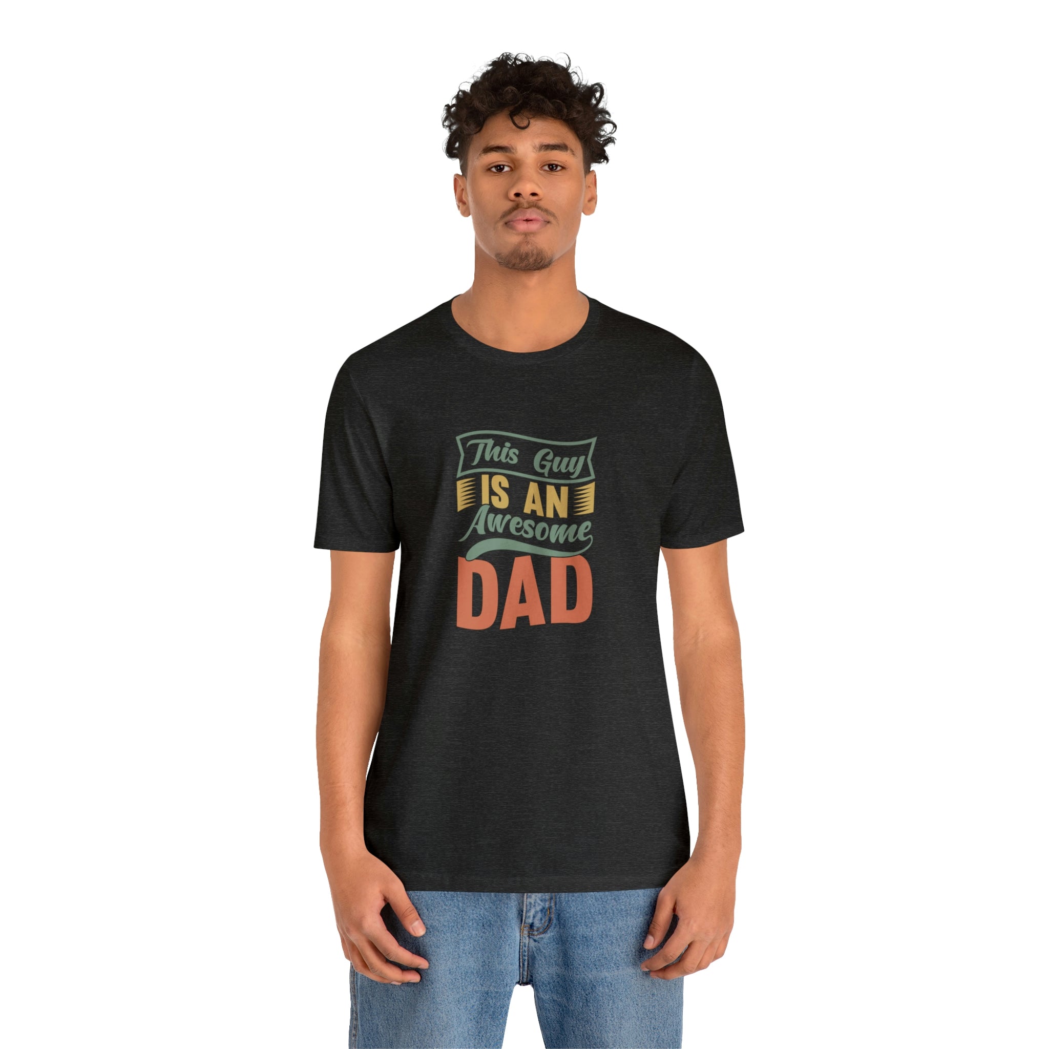 Celebrate Fatherhood with the This Guy Is An Awesome Dad Shirt