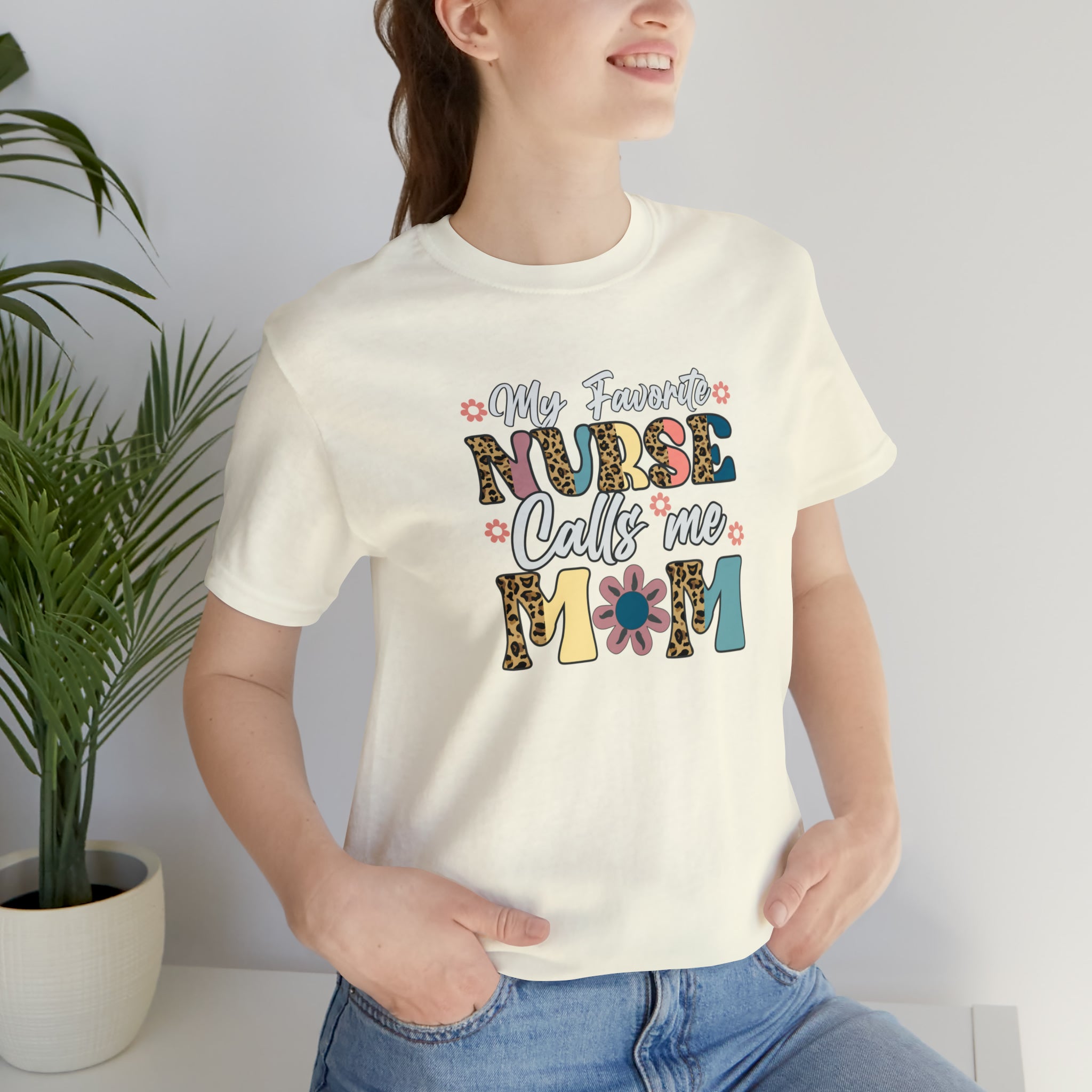 My Favorite Nurse Calls Me Mom Shirt